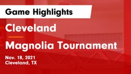 Cleveland  vs Magnolia Tournament Game Highlights - Nov. 18, 2021