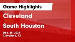 Cleveland  vs South Houston  Game Highlights - Dec. 29, 2021