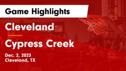 Cleveland  vs Cypress Creek  Game Highlights - Dec. 2, 2023