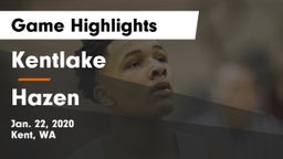 Kentlake  vs Hazen  Game Highlights - Jan. 22, 2020