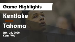 Kentlake  vs Tahoma  Game Highlights - Jan. 24, 2020