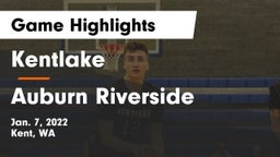 Kentlake  vs 	Auburn Riverside  Game Highlights - Jan. 7, 2022