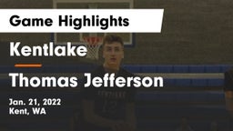 Kentlake  vs Thomas Jefferson  Game Highlights - Jan. 21, 2022