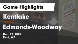 Kentlake  vs Edmonds-Woodway  Game Highlights - Dec. 22, 2023
