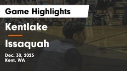 Kentlake  vs Issaquah  Game Highlights - Dec. 30, 2023