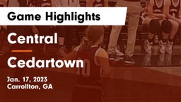 Central  vs Cedartown  Game Highlights - Jan. 17, 2023