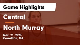 Central  vs North Murray  Game Highlights - Nov. 21, 2023