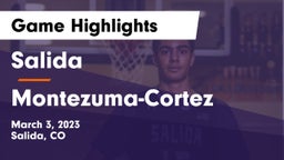 Salida  vs Montezuma-Cortez  Game Highlights - March 3, 2023