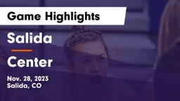 Salida  vs Center  Game Highlights - Nov. 28, 2023