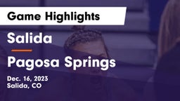 Salida  vs Pagosa Springs  Game Highlights - Dec. 16, 2023