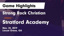 Strong Rock Christian  vs Stratford Academy  Game Highlights - Nov. 23, 2019