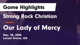 Strong Rock Christian  vs Our Lady of Mercy  Game Highlights - Dec. 28, 2020
