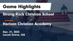 Strong Rock Christian School vs Horizon Christian Academy  Game Highlights - Dec. 21, 2023