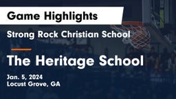 Strong Rock Christian School vs The Heritage School Game Highlights - Jan. 5, 2024