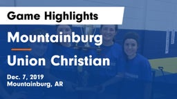 Mountainburg  vs Union Christian Game Highlights - Dec. 7, 2019
