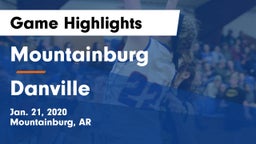 Mountainburg  vs Danville  Game Highlights - Jan. 21, 2020