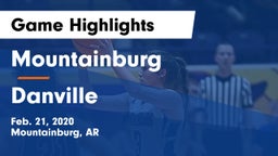 Mountainburg  vs Danville Game Highlights - Feb. 21, 2020