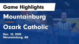 Mountainburg  vs Ozark Catholic  Game Highlights - Dec. 10, 2020