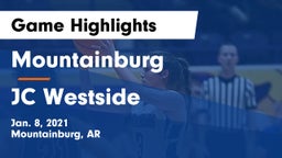 Mountainburg  vs JC Westside Game Highlights - Jan. 8, 2021