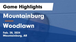 Mountainburg  vs Woodlawn  Game Highlights - Feb. 28, 2024