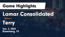 Lamar Consolidated  vs Terry  Game Highlights - Jan. 2, 2024