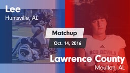 Matchup: Lee  vs. Lawrence County  2016