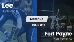Matchup: Lee  vs. Fort Payne  2019
