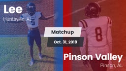 Matchup: Lee  vs. Pinson Valley  2019