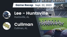 Recap: Lee  - Huntsville vs. Cullman  2023