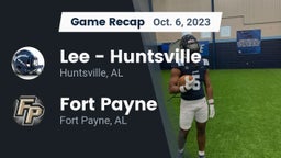 Recap: Lee  - Huntsville vs. Fort Payne  2023