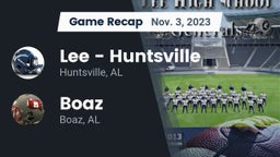 Recap: Lee  - Huntsville vs. Boaz  2023