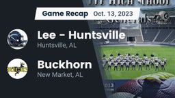 Recap: Lee  - Huntsville vs. Buckhorn  2023