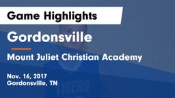 Gordonsville  vs Mount Juliet Christian Academy  Game Highlights - Nov. 16, 2017
