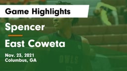 Spencer  vs East Coweta  Game Highlights - Nov. 23, 2021