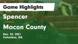 Spencer  vs Macon County  Game Highlights - Dec. 23, 2021