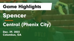Spencer  vs Central (Phenix City) Game Highlights - Dec. 29, 2022