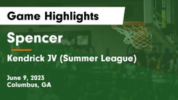 Spencer  vs Kendrick JV (Summer League) Game Highlights - June 9, 2023
