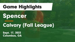 Spencer  vs Calvary (Fall League) Game Highlights - Sept. 17, 2023