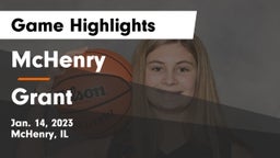 McHenry  vs Grant  Game Highlights - Jan. 14, 2023