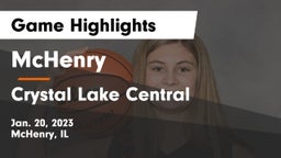 McHenry  vs Crystal Lake Central  Game Highlights - Jan. 20, 2023