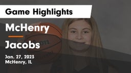 McHenry  vs Jacobs  Game Highlights - Jan. 27, 2023