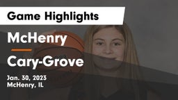 McHenry  vs Cary-Grove  Game Highlights - Jan. 30, 2023