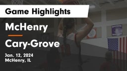McHenry  vs Cary-Grove  Game Highlights - Jan. 12, 2024