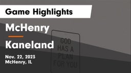 McHenry  vs Kaneland  Game Highlights - Nov. 22, 2023