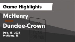 McHenry  vs Dundee-Crown  Game Highlights - Dec. 13, 2023