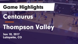 Centaurus  vs Thompson Valley  Game Highlights - Jan 10, 2017