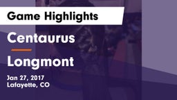 Centaurus  vs Longmont  Game Highlights - Jan 27, 2017