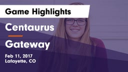 Centaurus  vs Gateway  Game Highlights - Feb 11, 2017