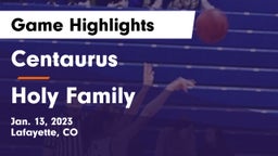 Centaurus  vs Holy Family  Game Highlights - Jan. 13, 2023