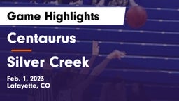 Centaurus  vs Silver Creek  Game Highlights - Feb. 1, 2023